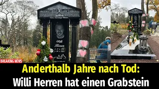 Anderthalb Jahre nach Tod: Willi Herren hat einen Grabstein