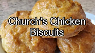 Church's Chicken Biscuits