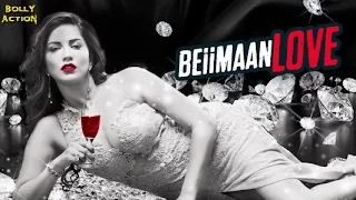 Beiimaan Love | Hindi Trailer | Sunny Leone