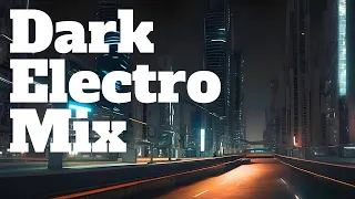 DARK ELECTRO MIX