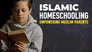 Islamic Homeschooling: Empowering Muslim Parents - with Abdirahman Ikar