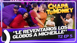 LE REVENTAMOS LOS GLOBOS A MICHEILLE - CHAPA TU MONEY