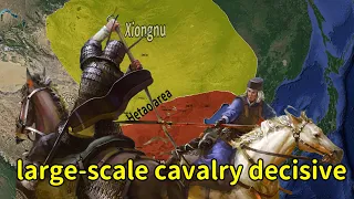 The war between the Han Dynasty and the Xiongnu, large-scale cavalry decisive battle in BC