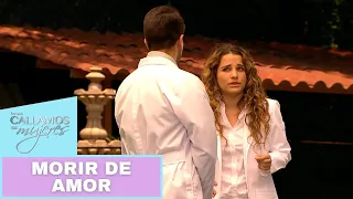 Morir de amor | Lo Que Callamos Las Mujeres