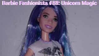 Barbie Fashionistas #88: Unicorn Magic Review