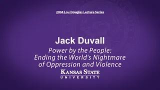 Jack Duvall: Power by the People: Ending the World's Nightmare of Oppression and Violence