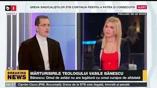 MĂRTURISILE TEOLOGULUI VASILE BĂNESCU_Stiri B1_23 ian 2022