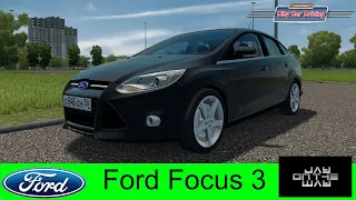 🚗  Ford Focus 3 Sedan 2.0 для City Car Driving #jayontheway