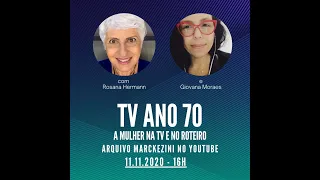 A mulher na TV e no roteiro - Rosana Hermann e Giovana Moraes