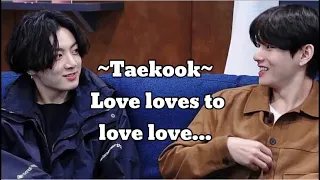 Taekook ~love loves to love love~