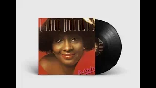 Carol Douglas - Let's Get Down to Doin' It Tonight