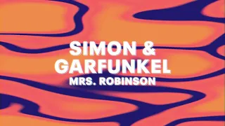 Simon & Garfunkel - Mrs. Robinson (Official Audio)