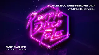 Purple Disco Machine - Purple Disco Tales February 2023