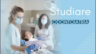 Facoltà di ODONTOIATRIA - Orientamento universitario