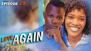 Love Again Episode 29