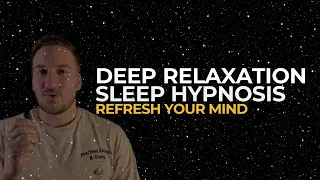 Deep Relaxation Sleep Hypnosis | Doug Joines