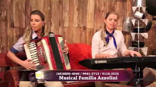 De Bota Nova (Os Monarcas) e Bailinho na Capela (Os Bertussi) - Musical Família Azzolini