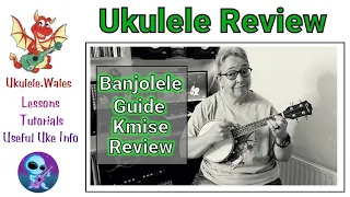 Banjolele Guide - Kmise Banjolele Review