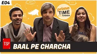 Baal pe Charcha | Primetime with Rabish | Ft. Jeetu and Shweta Tripathi