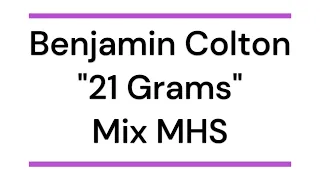 Benjamin Colton - 21 Grams