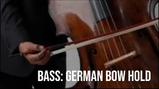 Bass: German Bow Hold