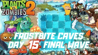 Plants vs Zombies 2 :: Frostbite Caves Day 15 ::  Final Wave 【 Shorts 】