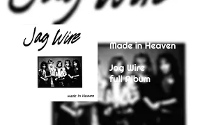 Jag Wire - Made In Heaven full Album (1985)