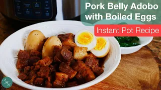 How to make Pork Belly Adobo with Boiled Eggs using Instant Pot