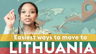 EASIEST & FASTEST WAYS TO MOVE TO LITHUANIA IN 2024! 4 Major Pathways and Details.