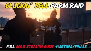 GTA Online Cluckin’ Bell Raid SOLO Guide (Step By Step Guide) + Setup tips