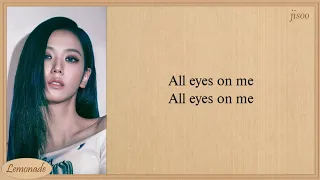 JISOO All Eyes On Me Easy Lyrics