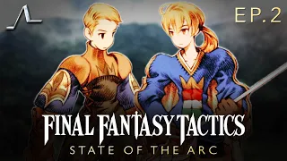 Final Fantasy Tactics Analysis (Ep.2): Chapter 1 | State of the Arc Podcast