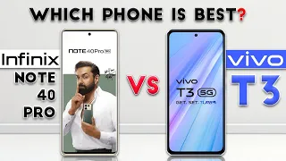 Infinix Note 40 Pro vs vivo T3 : Which Phone is Best❓