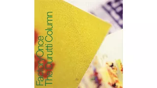 The Durutti Column - Sleep Will Come