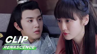 Clip: Yao Mowan Askes Ye Junqing If He Likes Her | RENASCENCE EP11 | 凤唳九天 | iQIYI