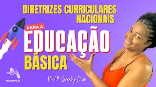 Diretrizes Curriculares Nacionais para a Educação Básica - Concurso para Magistério