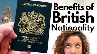 What are the benefits of British citizenship | UK Nationality 2023