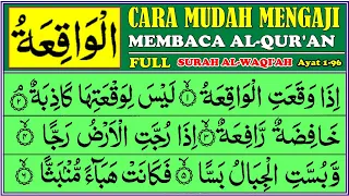 BELAJAR NGAJI SURAH AL-WAQI'AH Full, Pelan-pelan