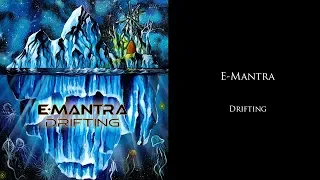 E Mantra - Drifting