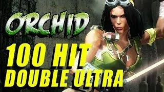 ORCHID: 100 hit Double Ultra Combo (Killer Instinct 3)