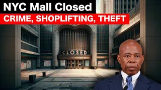 NYC Mall Closes | Business Are All LEAVING