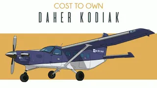 Daher Kodiak - Cost to Own