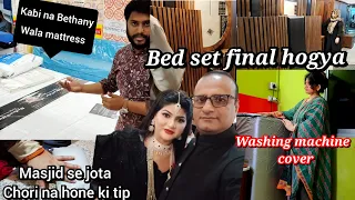 Bed set final hogya ll best mattress in Pakistan ll washing machine cover ll masjid se jota Chori...