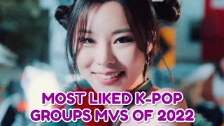 [TOP 50] MOST LIKED K-POP GROUPS MVS 2022 | DECEMBER, WEEK 5 [LAST VIDEO]