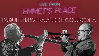 Live From Emmet's Place Vol. 103 - Paquito D'Rivera & Diego Urcola