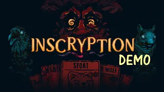 Inscryption - Demo Gameplay