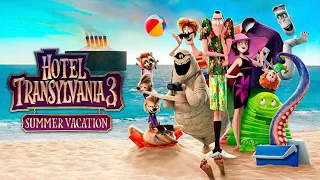 Hotel Transylvania 3: Summer Vacation (2018) Movie || Adam Sandler, Andy Samberg || Review and Facts