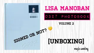Unboxing - Lisa Manoban 0327 Photobook Volume 2 | Blackpink