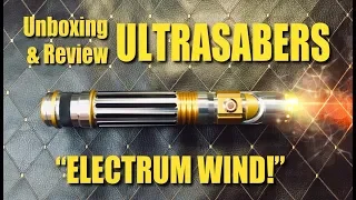 Ultrasabers: Electrum Wind Unboxing & Review