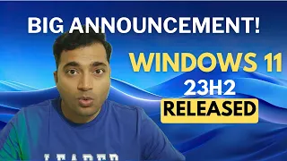 Windows 11 23H2 Final Update Released: Here's Everything You Need to Know | Tech n Share